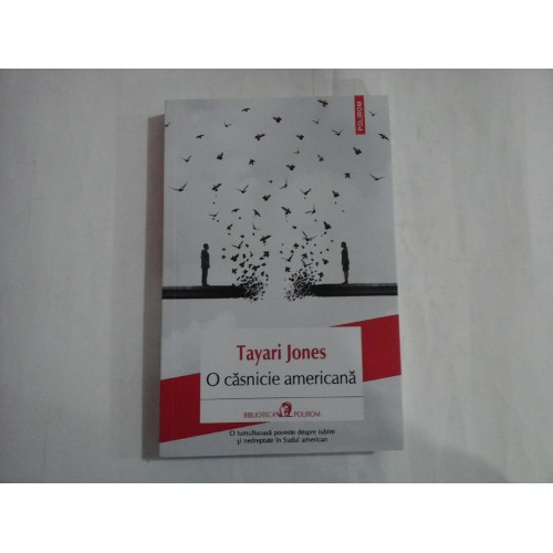 O CASNICIE AMERICANA - TAYARI JONES O CASNICIE AMERICANA - TAYARI JONES